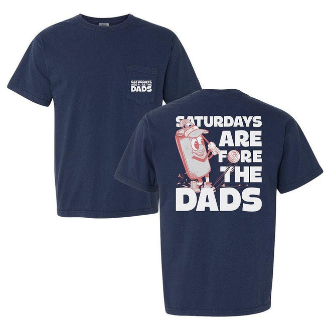 Saturdays Are Fore The Dads Golf Pocket Tee