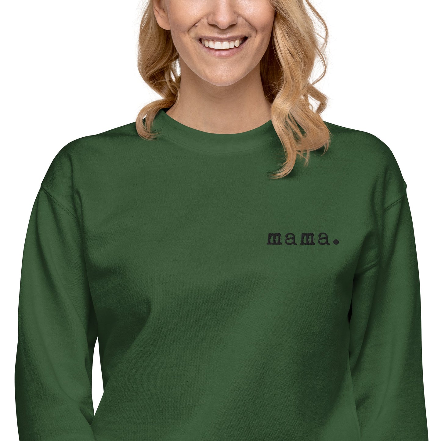 Mama. Embroidered |  Premium Adult Sweatshirt
